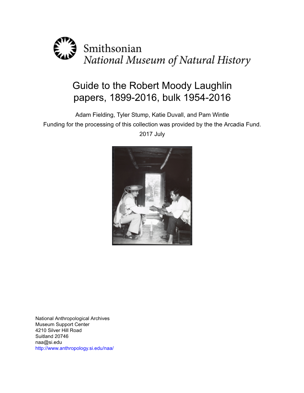 Guide to the Robert Moody Laughlin Papers, 1899-2016, Bulk 1954-2016