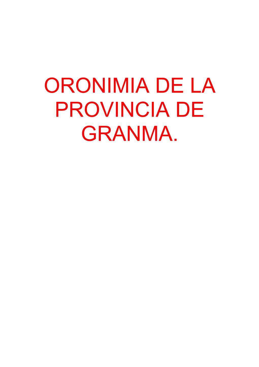 Oronimia De La Provincia De Granma