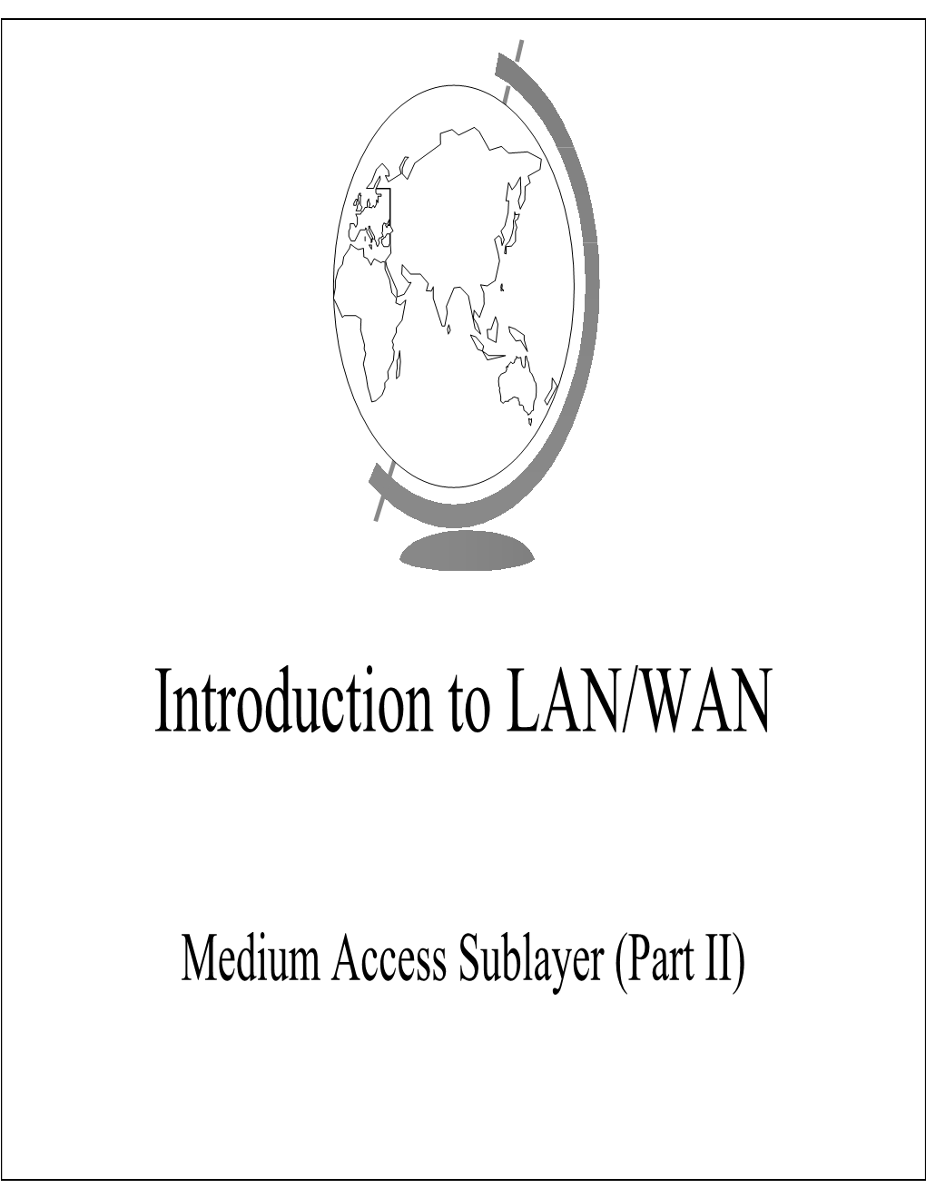 Introduction to LAN/WAN
