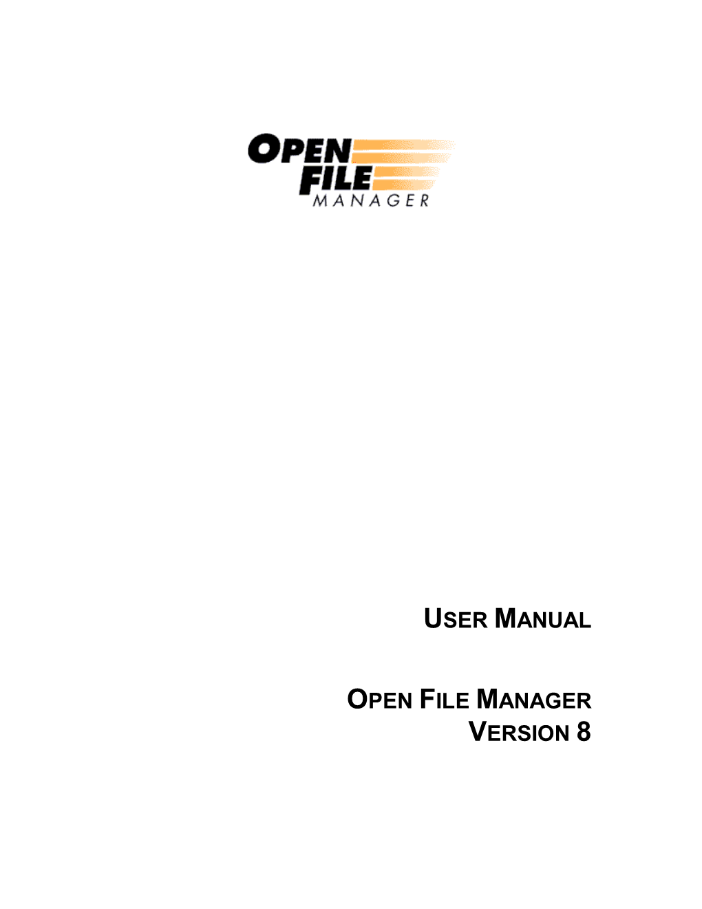 User Manual Open File Manager Version 8