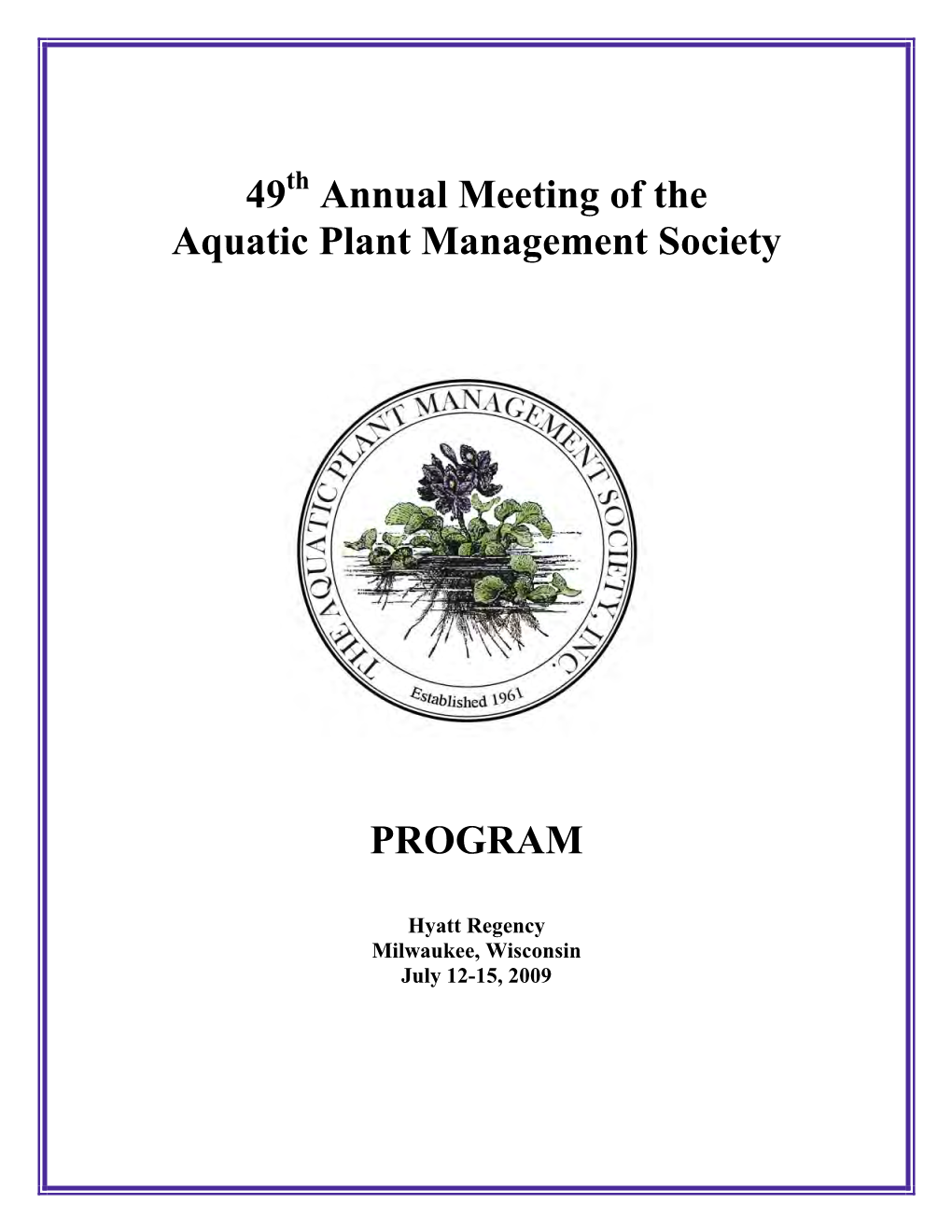 The Aquatic Plant Management Society, Inc