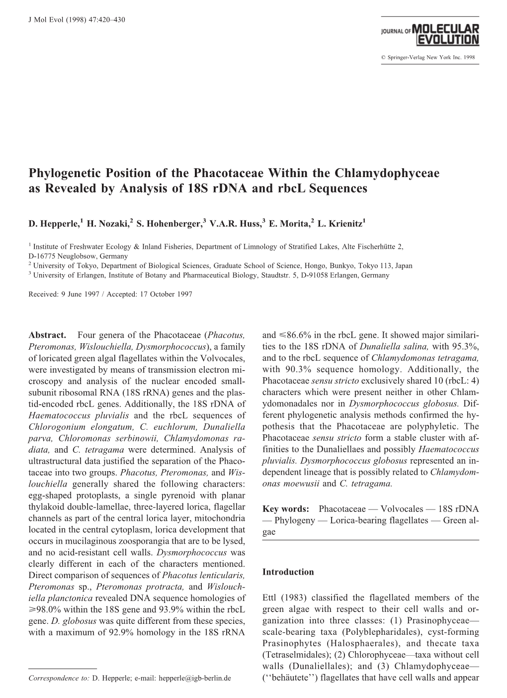 Phylogenetic Position of the Phacotaceae Within the Chlamydophyceae As Revealed by Analysis of 18S Rdna and Rbcl Sequences