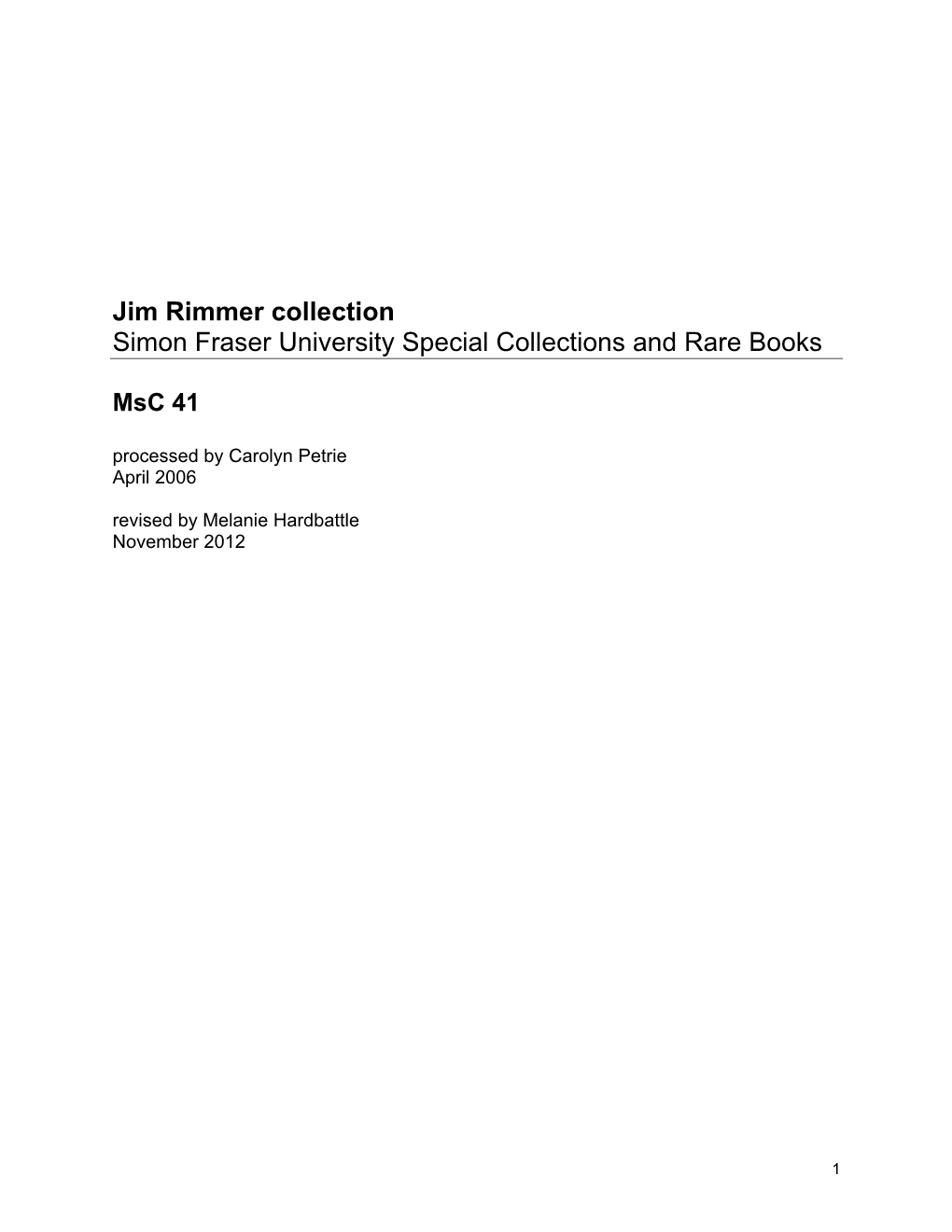 Jim Rimmer Collection Simon Fraser University Special Collections and Rare Books