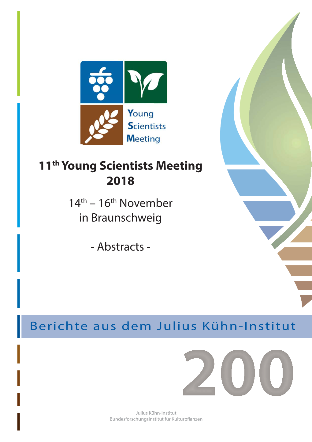 11Th Young Scientists Meeting 2018 14Th – 16Th November in Braunschweig