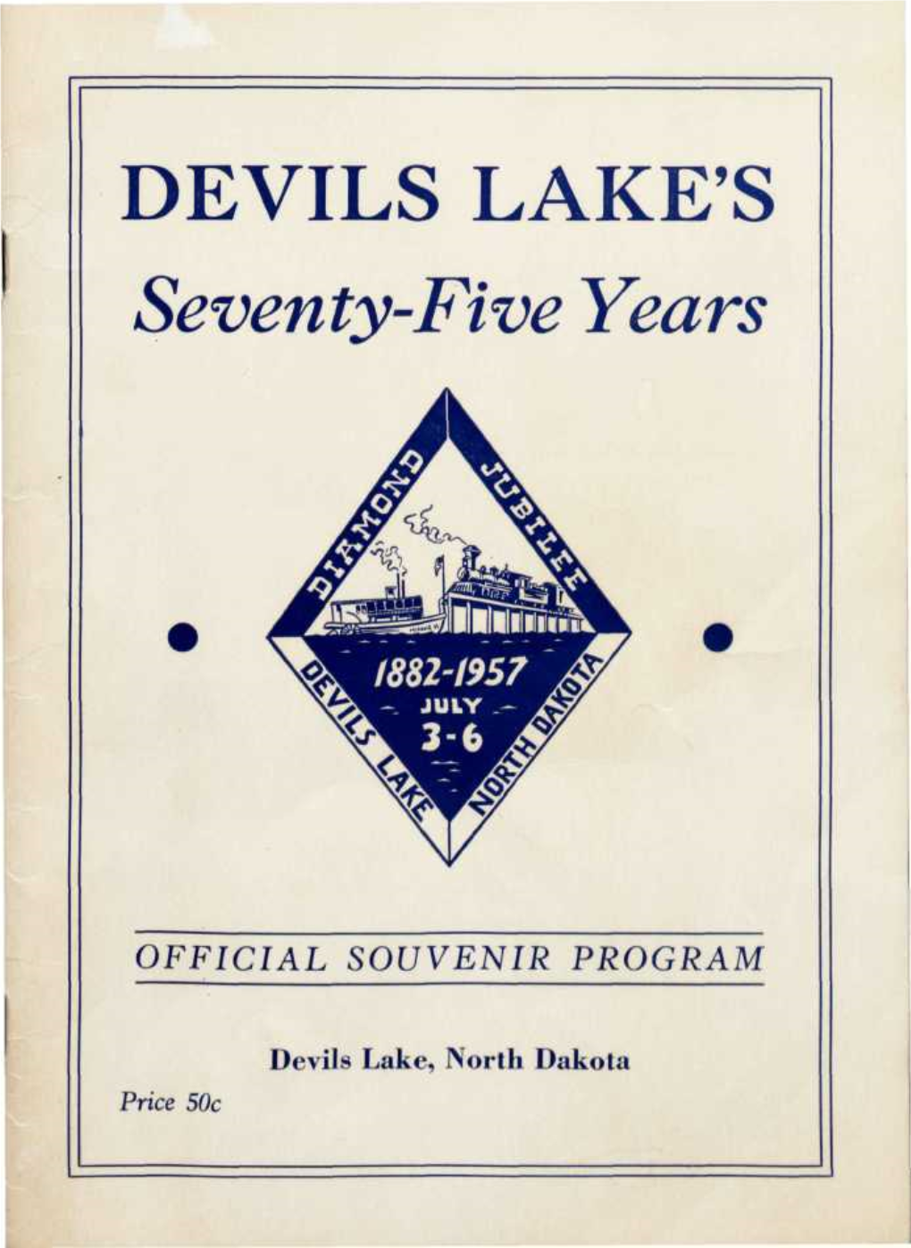 DEVILS LAKE's Seventy-Five Years
