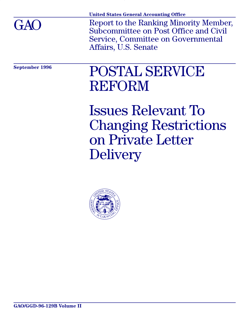 POSTAL SERVICE REFORM: Issues Relevant to Changing Restrictions
