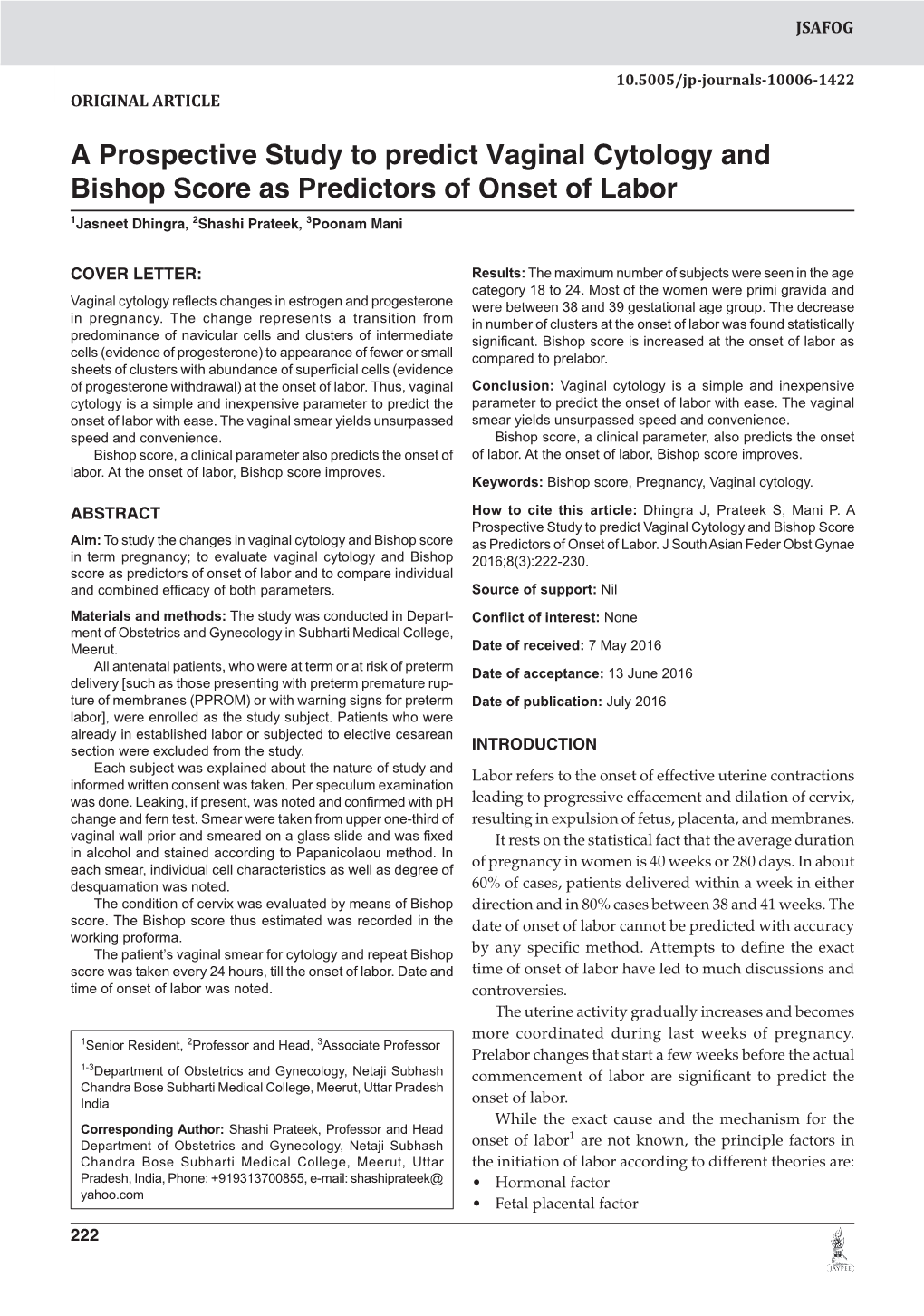 A Prospective Study to Predict Vaginal Cytology and Bishop Score As Predictors of Onset of Labor 1Jasneet Dhingra, 2Shashi Prateek, 3Poonam Mani