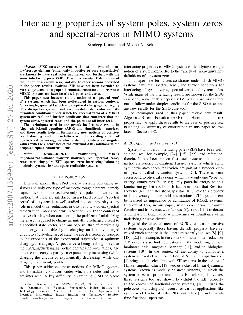 Interlacing Properties of System-Poles, System-Zeros and Spectral-Zeros in MIMO Systems Sandeep Kumar and Madhu N