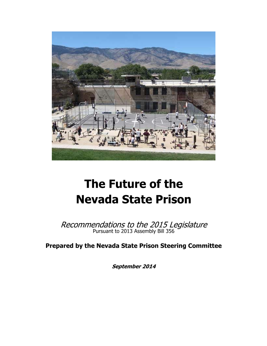 The Future of the Nevada State Prison