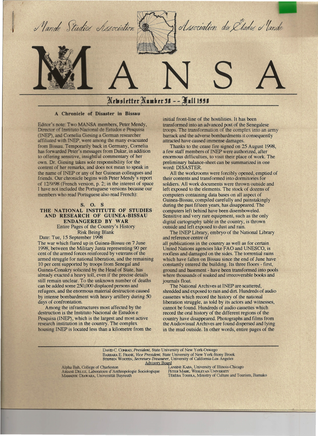 A Chronicle of Disaster in Bissau the NATIONAL INSTITUTE of STUDIES and RESEARCH of GUINEA-BISSAU ENDANGERED BY