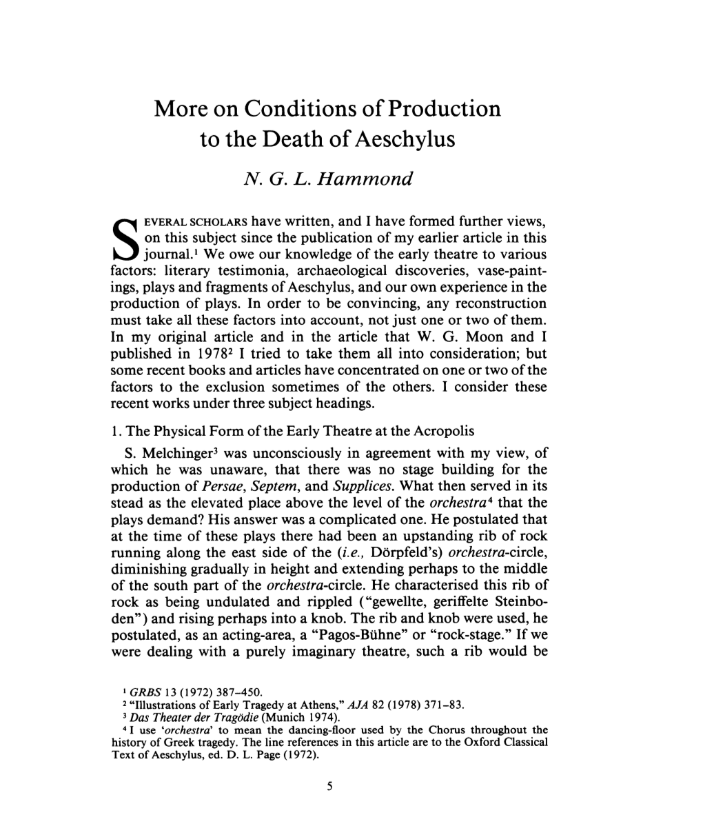 More on Conditions of Production to the Death of Aeschylus , Greek, Roman and Byzantine Studies, 29:1 (1988:Spring) P.5