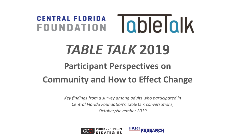 TABLE TALK 2019 Participant Perspectives on Community and How to Effect Change
