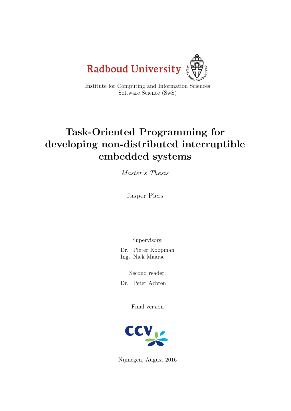 Task-Oriented Programming for Developing Non-Distributed Interruptible Embedded Systems