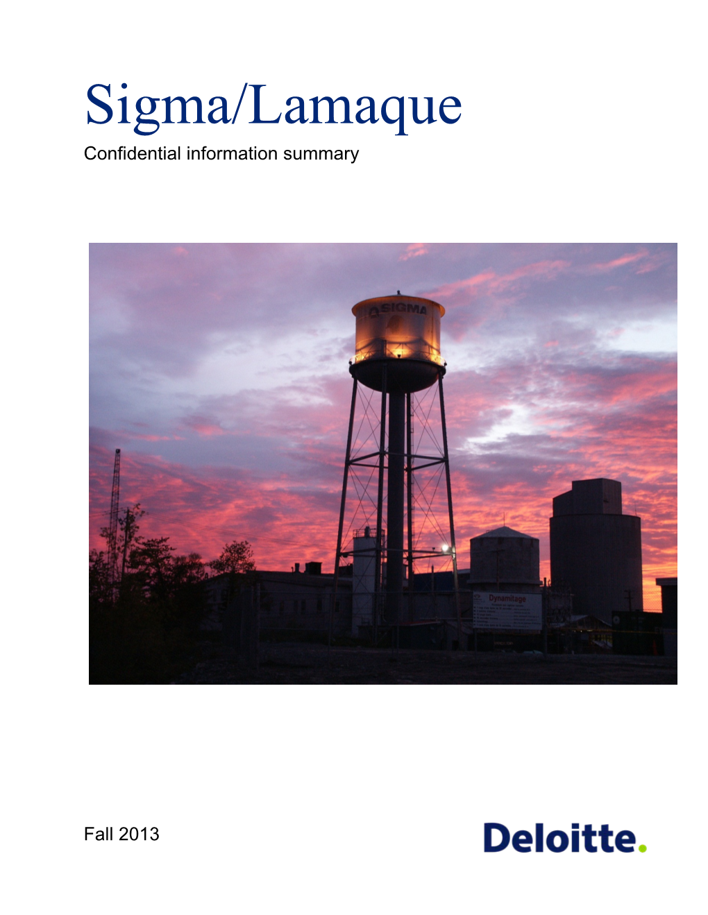 Sigma/Lamaque Confidential Information Summary