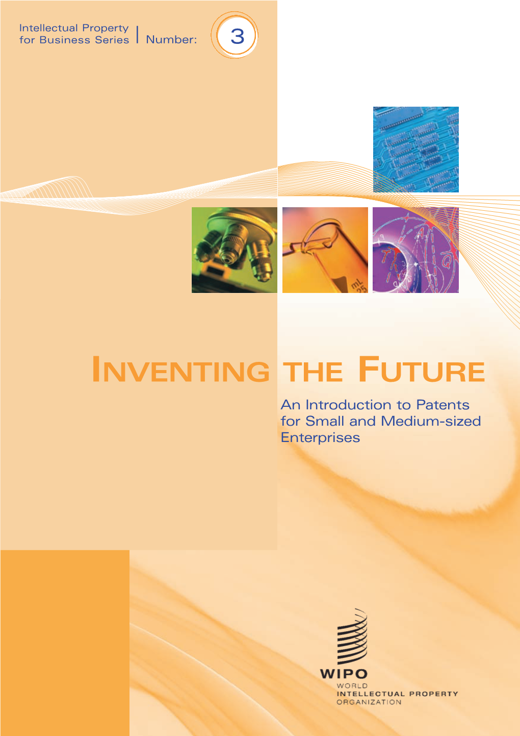 Inventing the Future: an Introduction to Patents