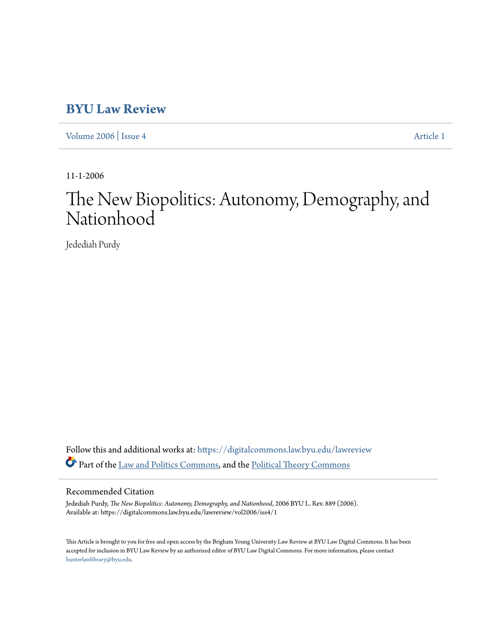 The New Biopolitics: Autonomy, Demography, and Nationhood, 2006 BYU L