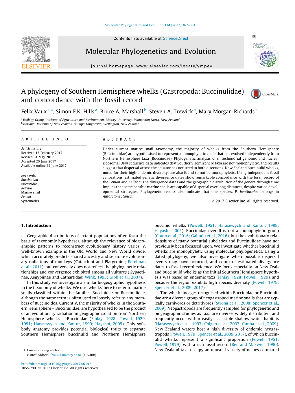 A Phylogeny of Southern Hemisphere Whelks (Gastropoda: Buccinulidae) and Concordance with the Fossil Record ⇑ Felix Vaux A, , Simon F.K