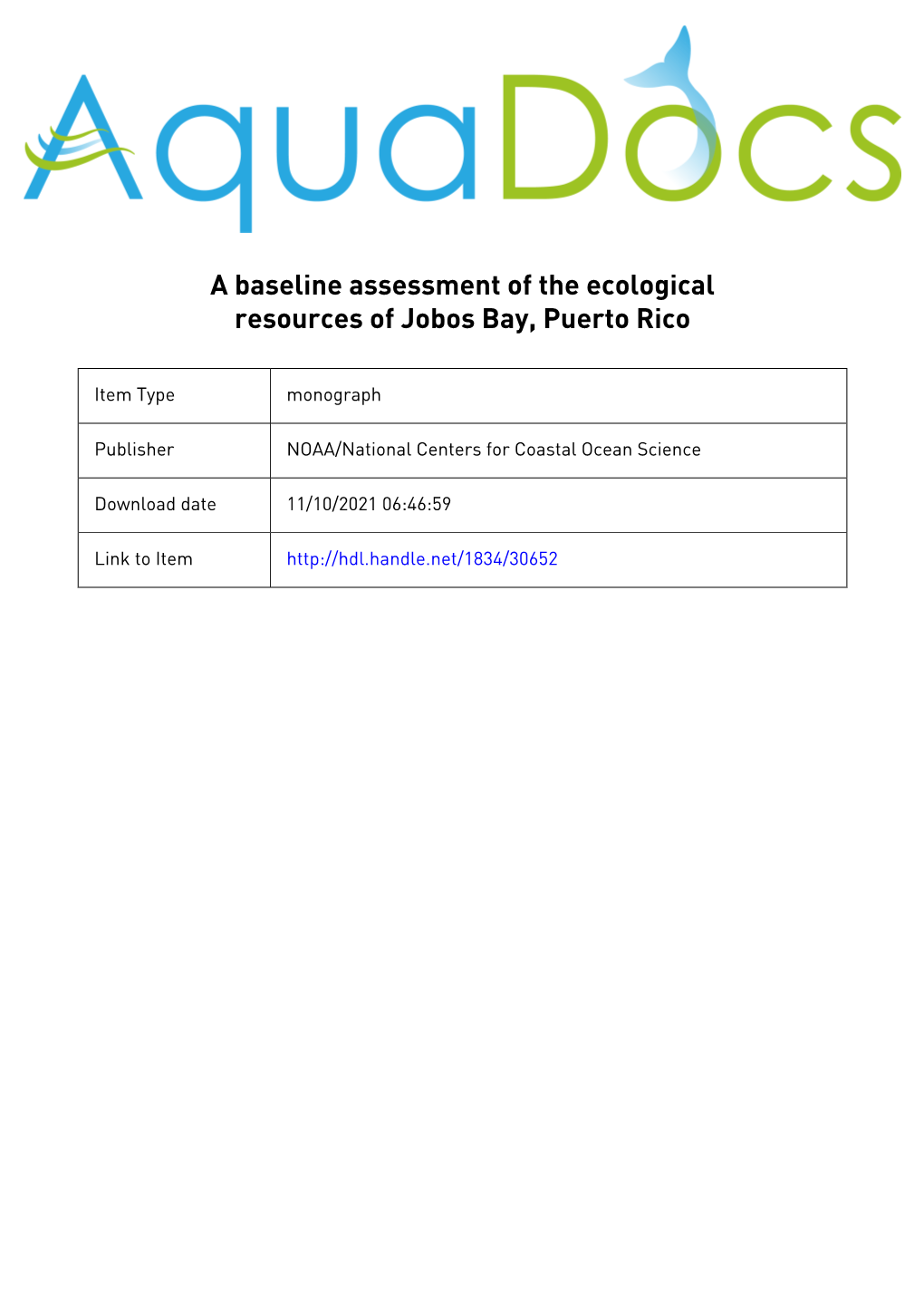 A Baseline Assessment of the Ecological Resources of Jobos Bay, Puerto Rico