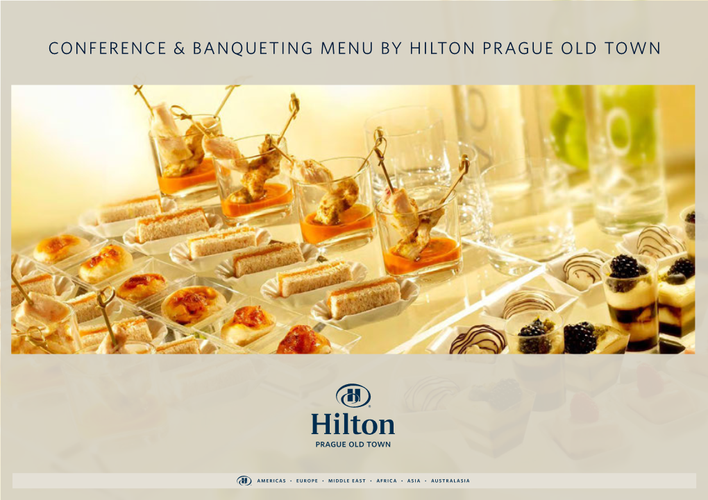 Conference & Banqueting Menu by Hilton Prague Old