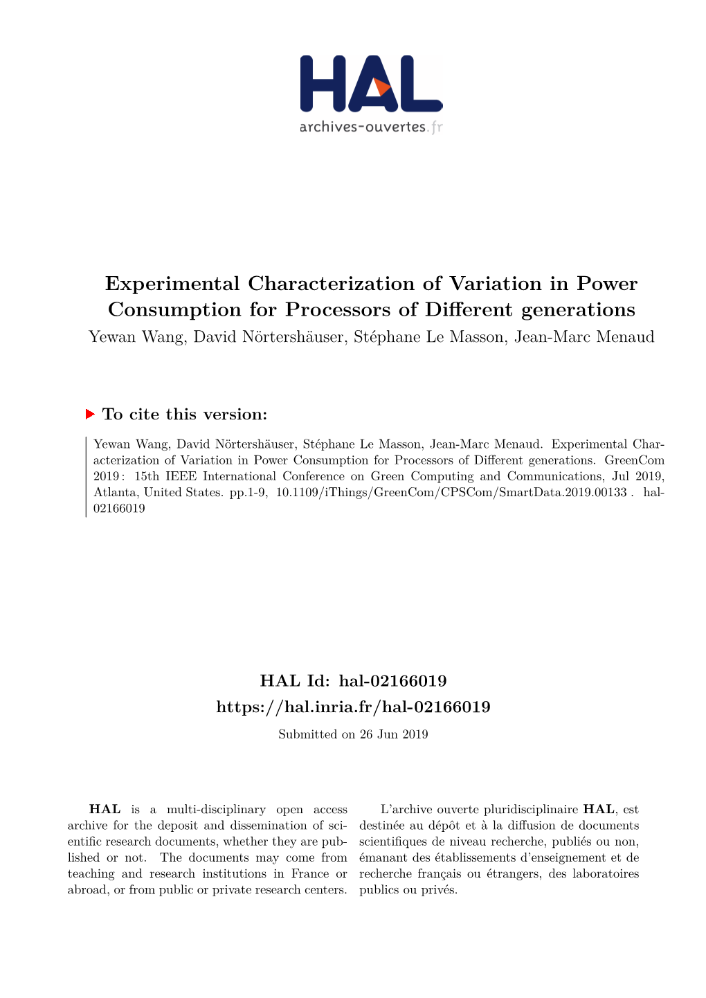 Experimental Characterization of Variation in Power Consumption For