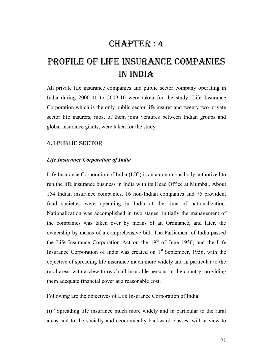 Chapter : 4 Profile of Life Insurance Companies in India