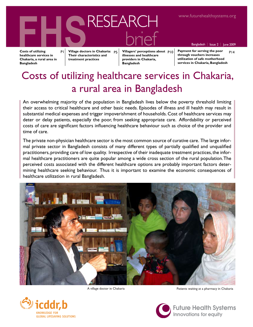 Costs of Utilizing Healthcare Services in Chakaria, a Rural Area in Bangladesh