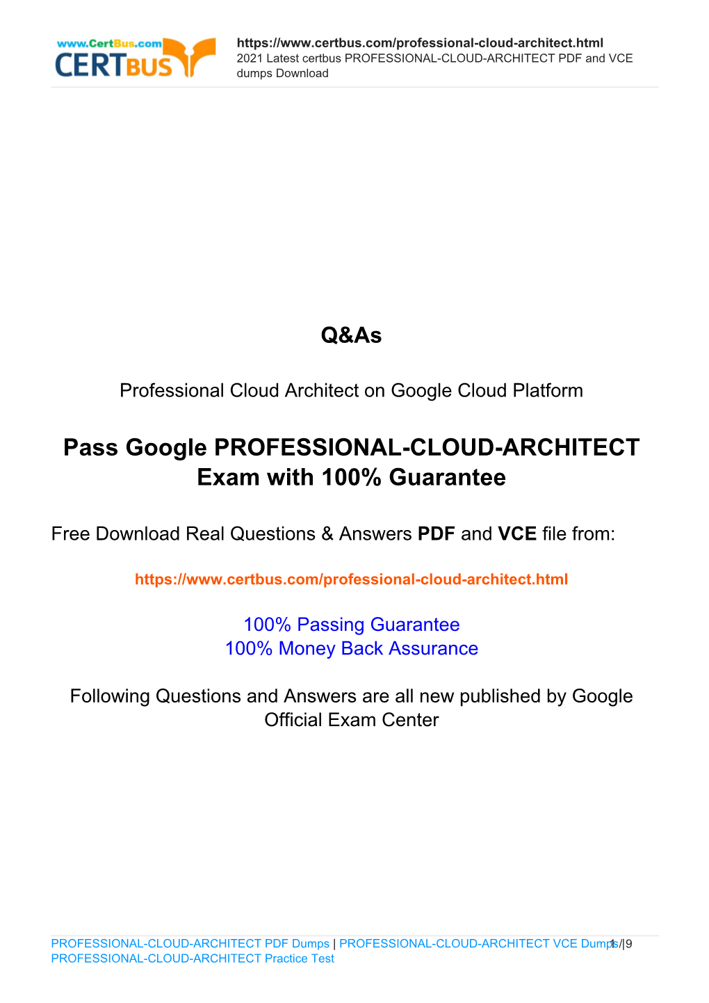 Pass Google PROFESSIONAL-CLOUD-ARCHITECT Exam with 100% Guarantee