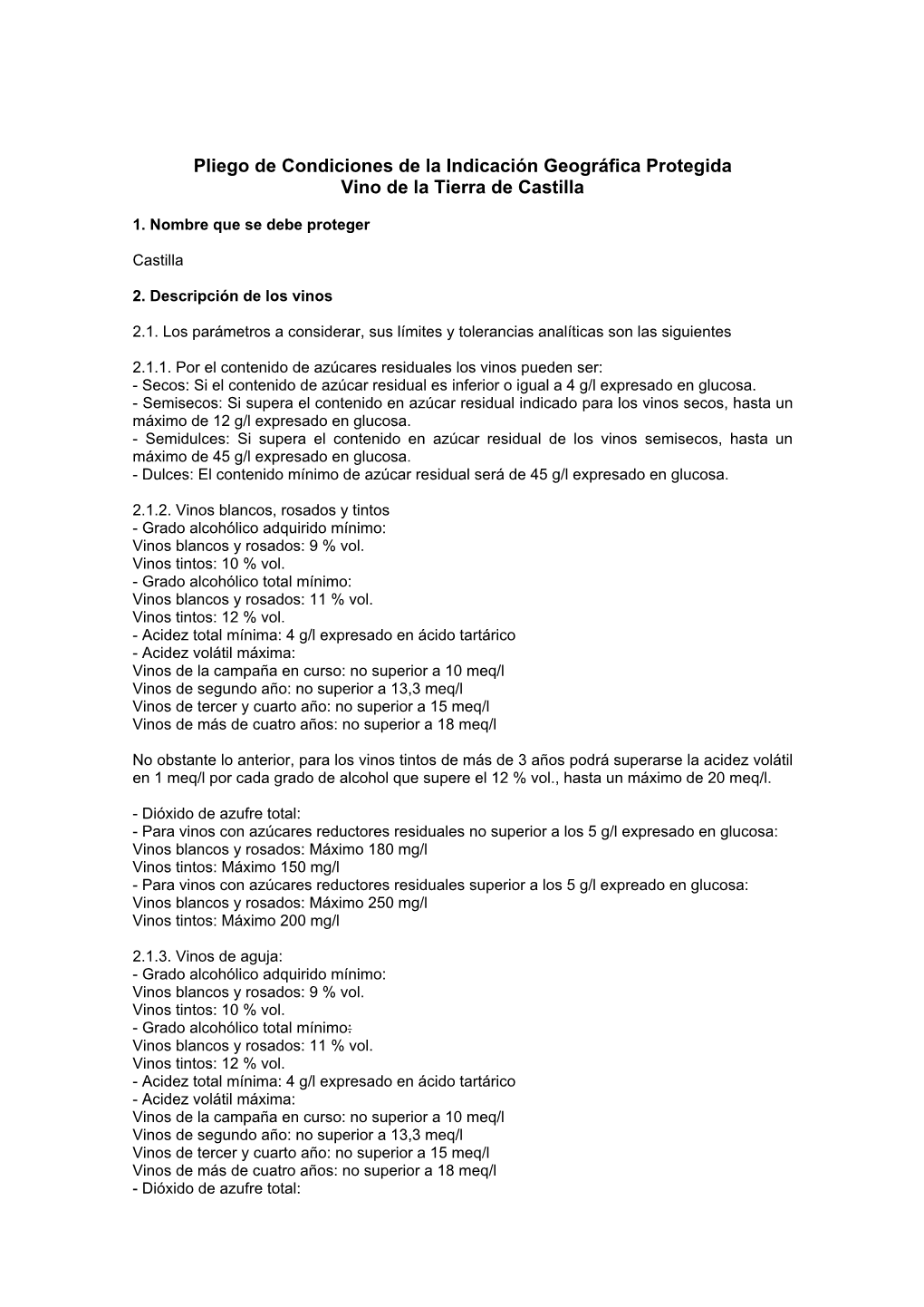 Pliego De Condiciones De La Indicación Geográfica Protegida Vino De La Tierra De Castilla
