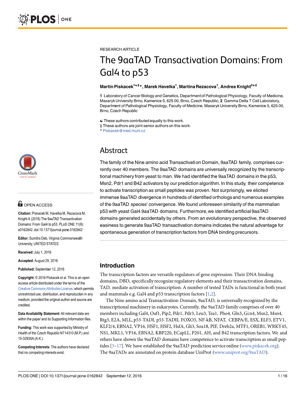 The 9Aatad Transactivation Domains: from Gal4 to P53