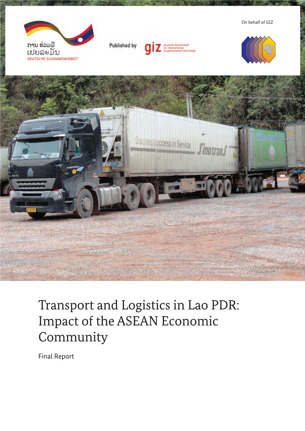 Transport and Logistics in Lao PDR: Impact of the ASEAN Economic Community