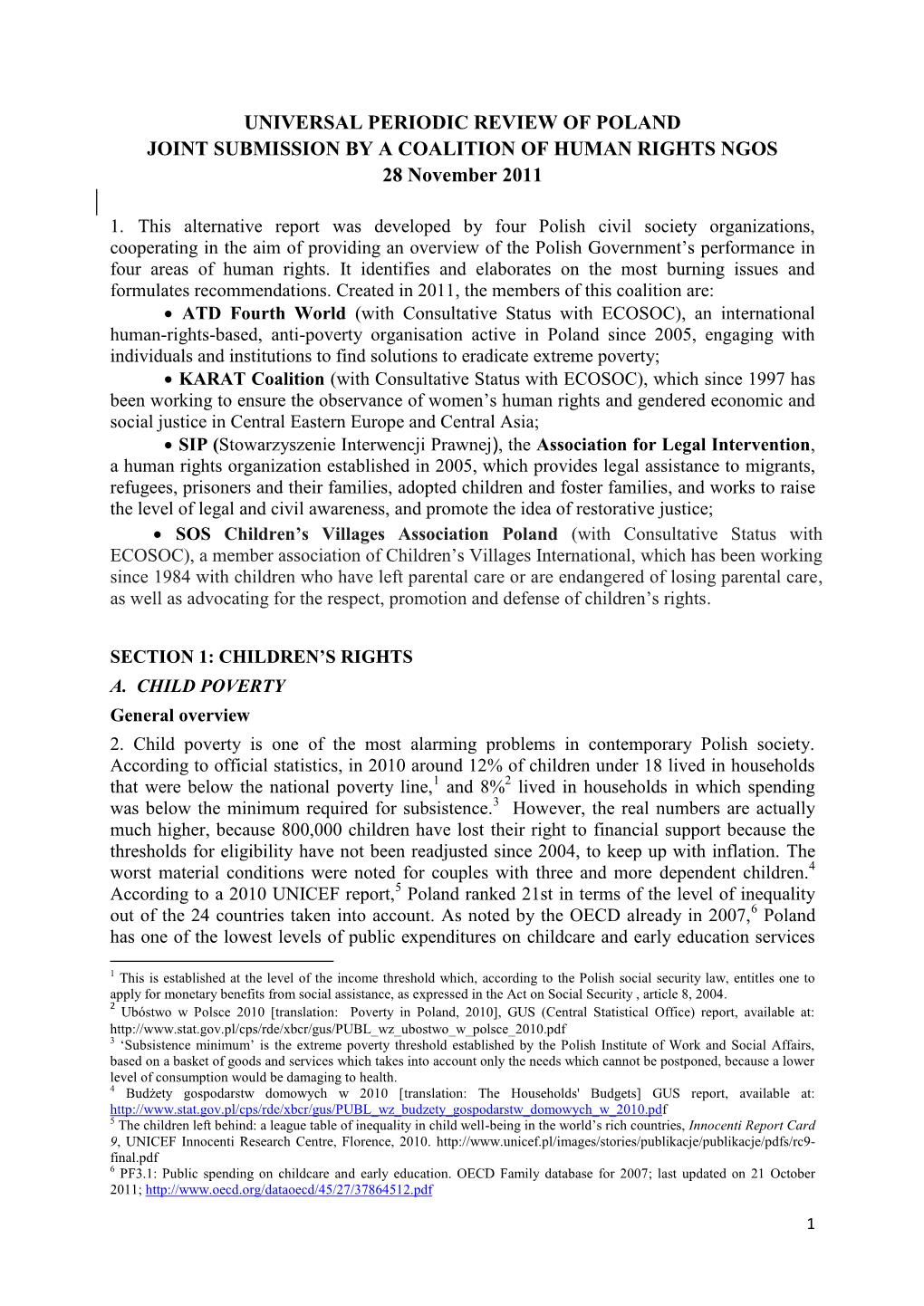 UNIVERSAL PERIODIC REVIEW of POLAND JOINT SUBMISSION by a COALITION of HUMAN RIGHTS NGOS 28 November 2011