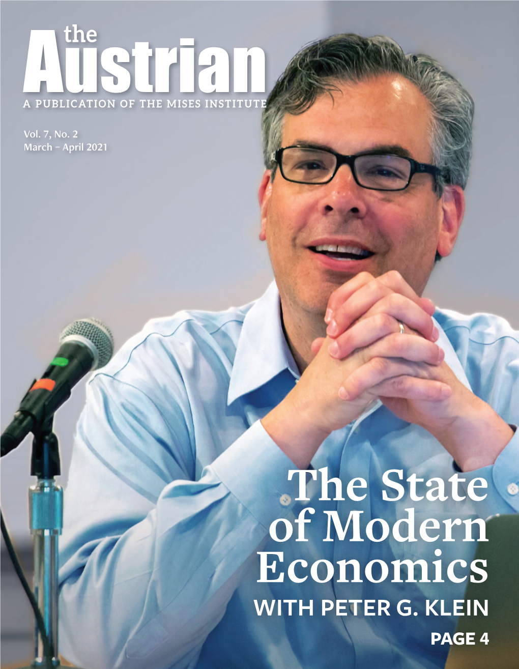 The State of Modern Economics with PETER G KLEIN PAGE 4 3 Jeﬀ Deist – from the Publisher