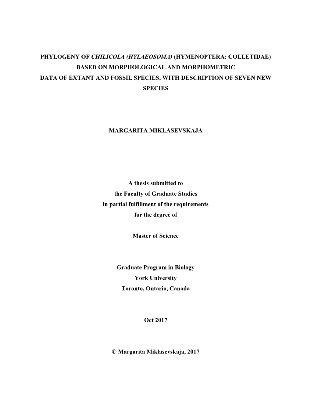 Hymenoptera: Colletidae) Based on Morphological and Morphometric Data of Extant and Fossil Species, with Description of Seven New Species