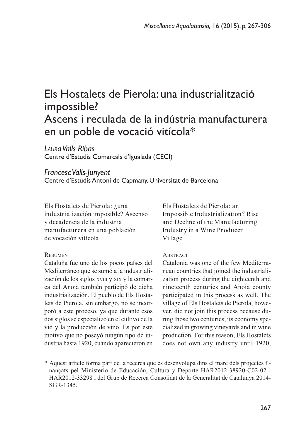 Els Hostalets De Pierola: Una Industrialització Impossible? Ascens I Reculada De La Indústria Manufacturera En Un Poble De Vocació Vitícola*