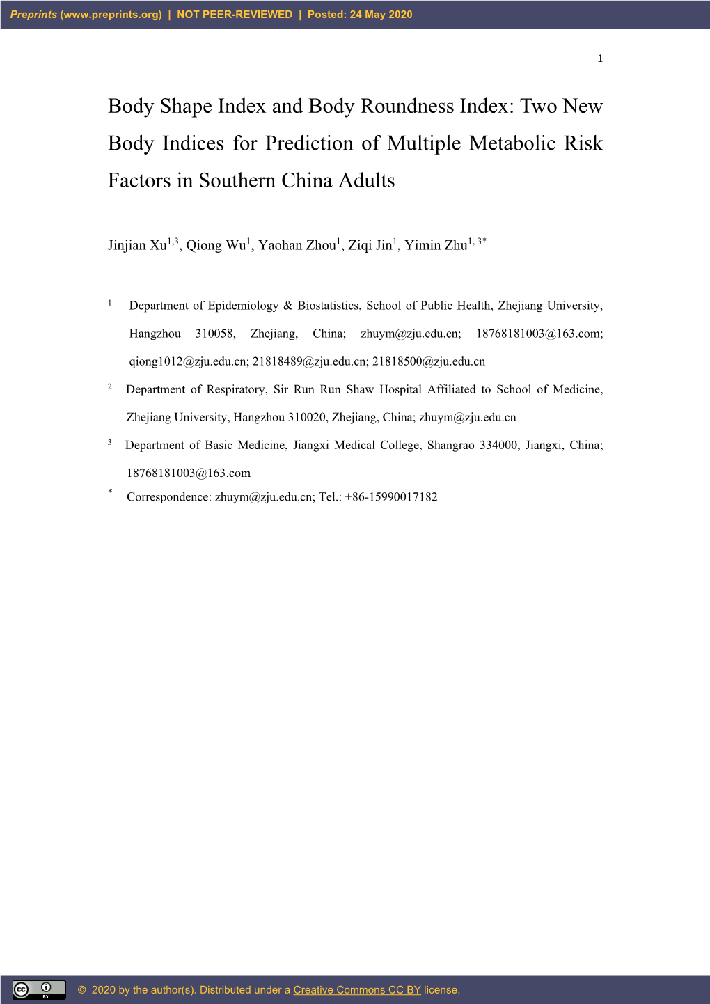 Body Shape Index and Body Roundness Index: Two New Body Indices for Prediction of Multiple Metabolic Risk Factors in Southern China Adults