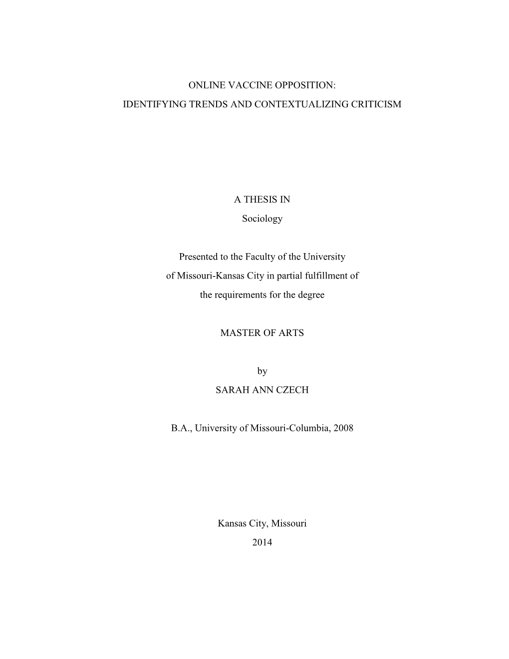 Online Vaccine Opposition: Identifying Trends and Contextualizing Criticism