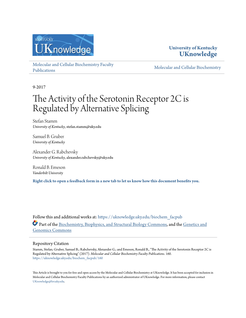 The Activity of the Serotonin Receptor 2C Is Regulated by Alternative Splicing Stefan Stamm University of Kentucky, Stefan.Stamm@Uky.Edu