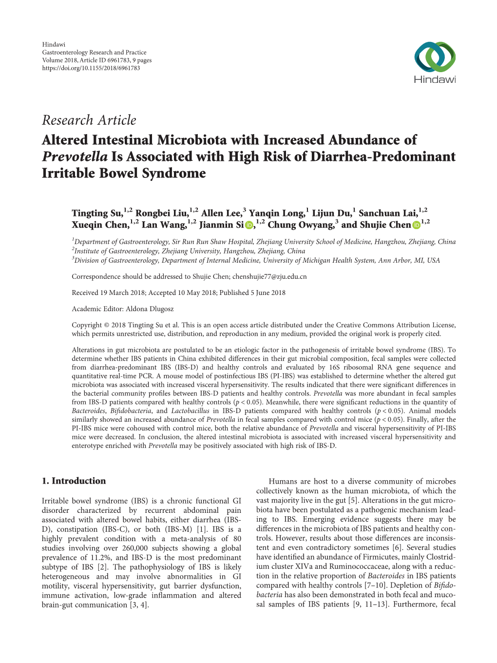 Research Article Altered Intestinal Microbiota with Increased Abundance of Prevotella Is Associated with High Risk of Diarrhea-Predominant Irritable Bowel Syndrome