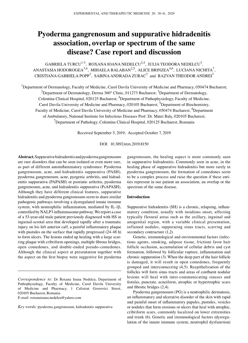 Pyoderma Gangrenosum and Suppurative Hidradenitis Association, Overlap Or Spectrum of the Same Disease? Case Report and Discussion