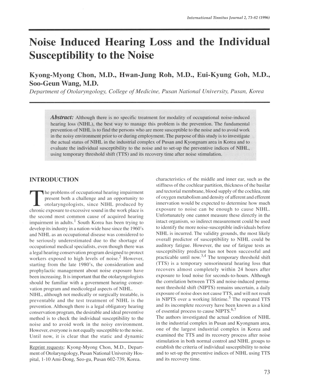 Noise Induced Hearing Loss and the Individual Susceptibility to the Noise