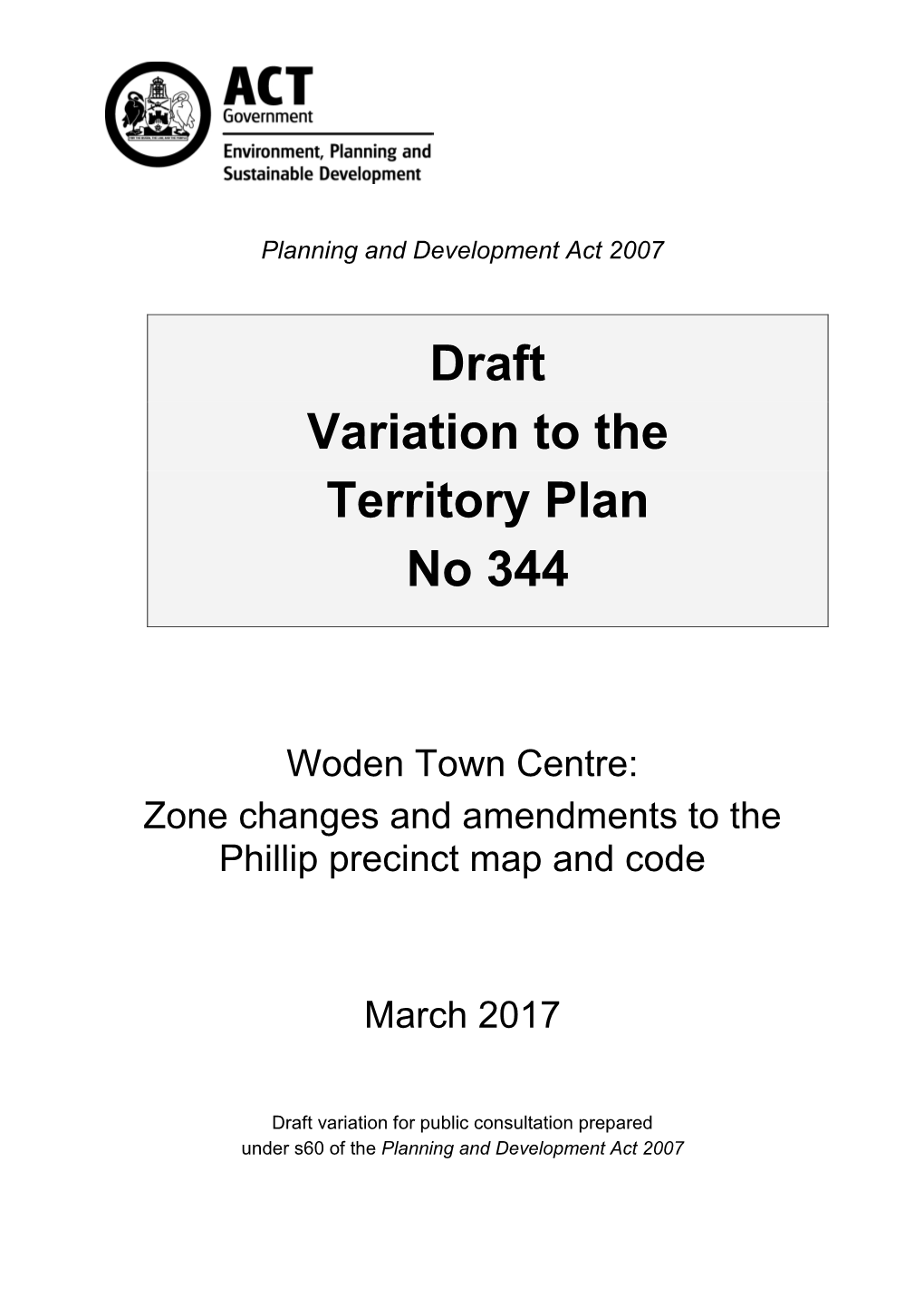 Woden Town Centre: Zone Changes and Amendments to the Phillip Precinct Map and Code
