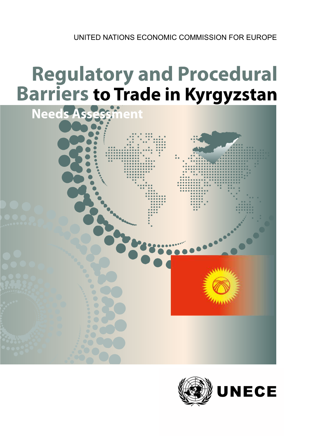 Regulatory and Procedural Barriers to Trade in Kyrgyzstan