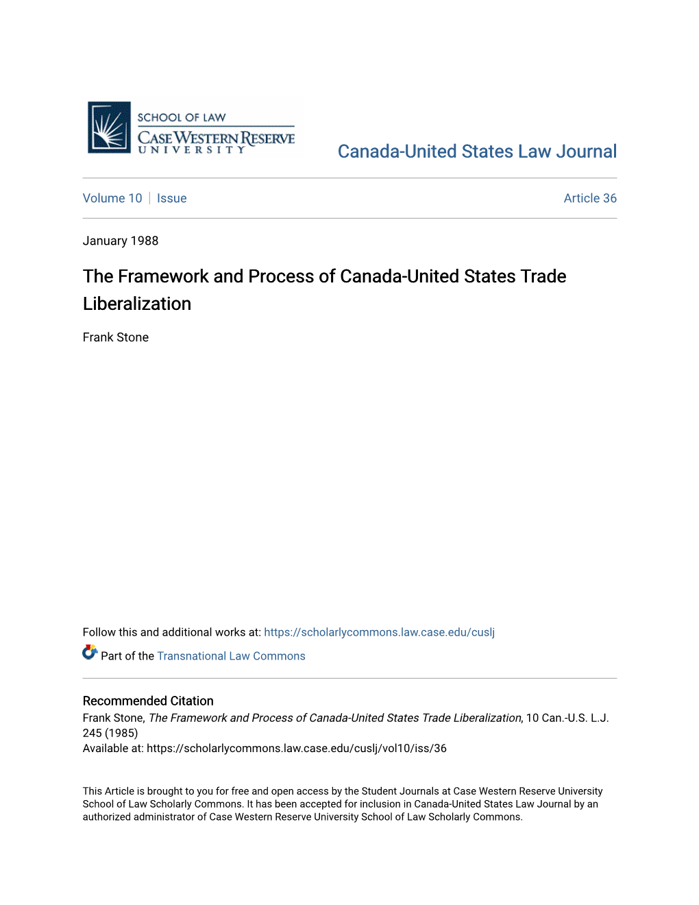 The Framework and Process of Canada-United States Trade Liberalization