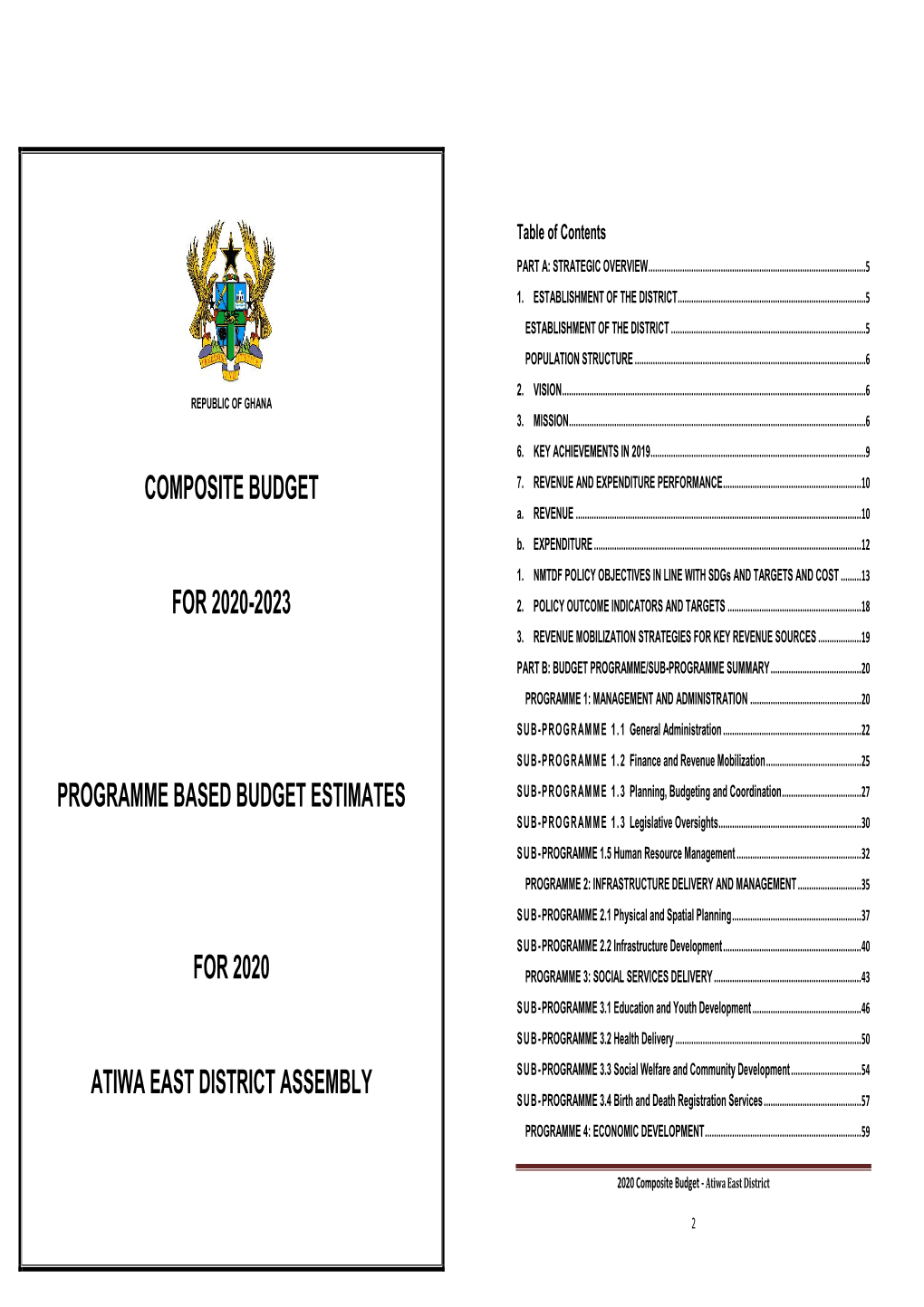 ATIWA EAST DISTRICT ASSEMBLY SUB- PROGRAMME 3.3 Social Welfare and Community Development