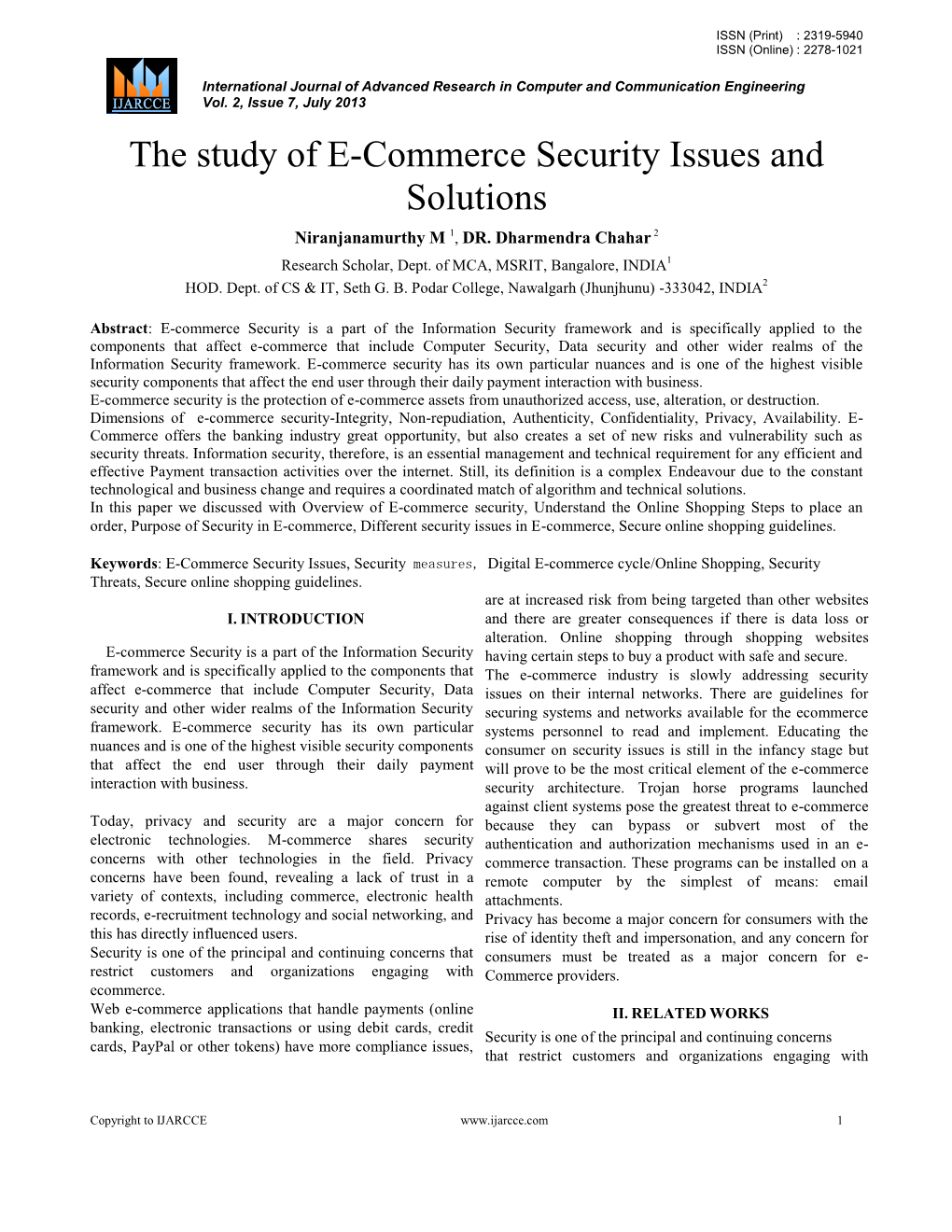 The Study of E-Commerce Security Issues and Solutions Niranjanamurthy M 1, DR