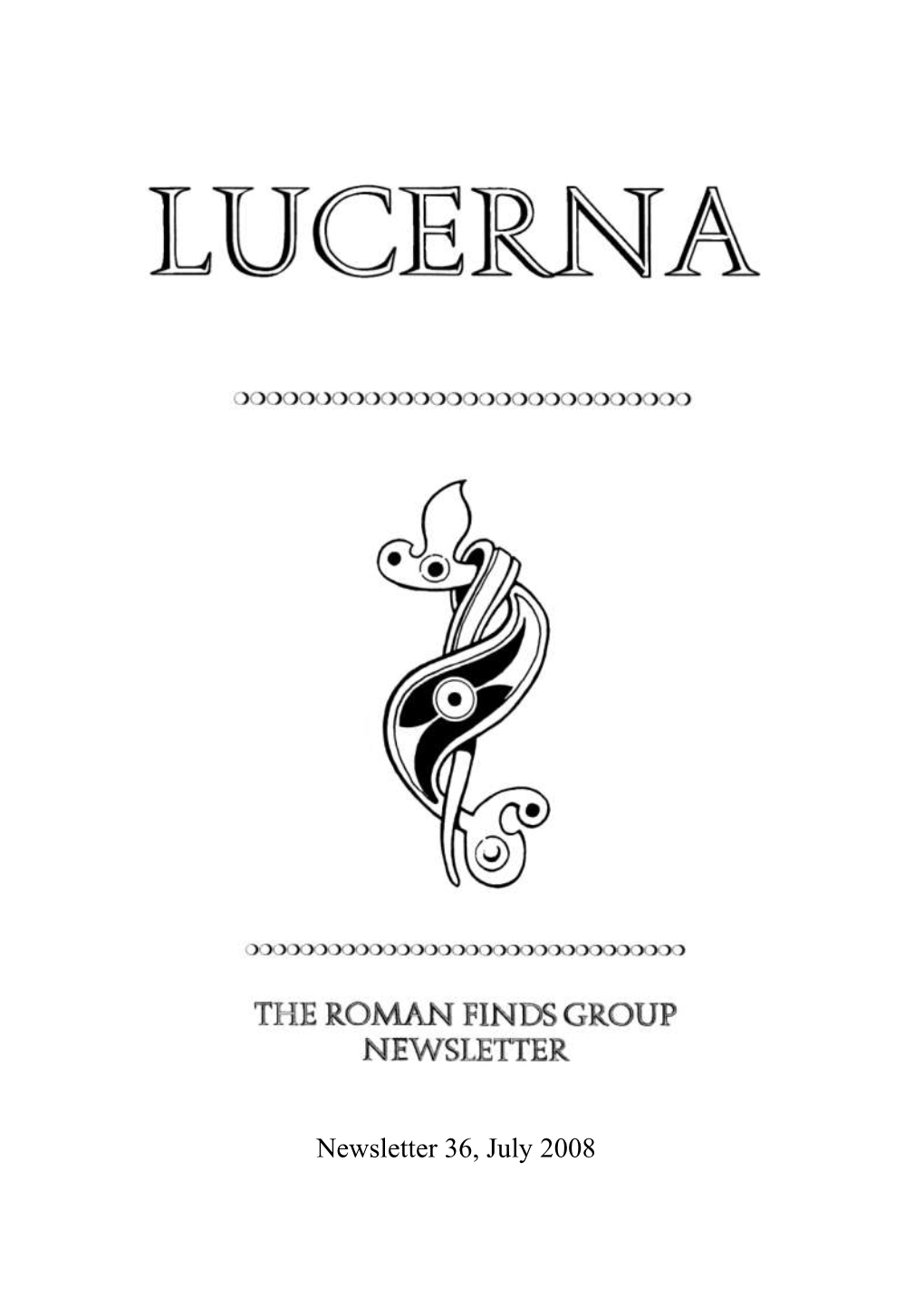 Lucerna 36, July 2008