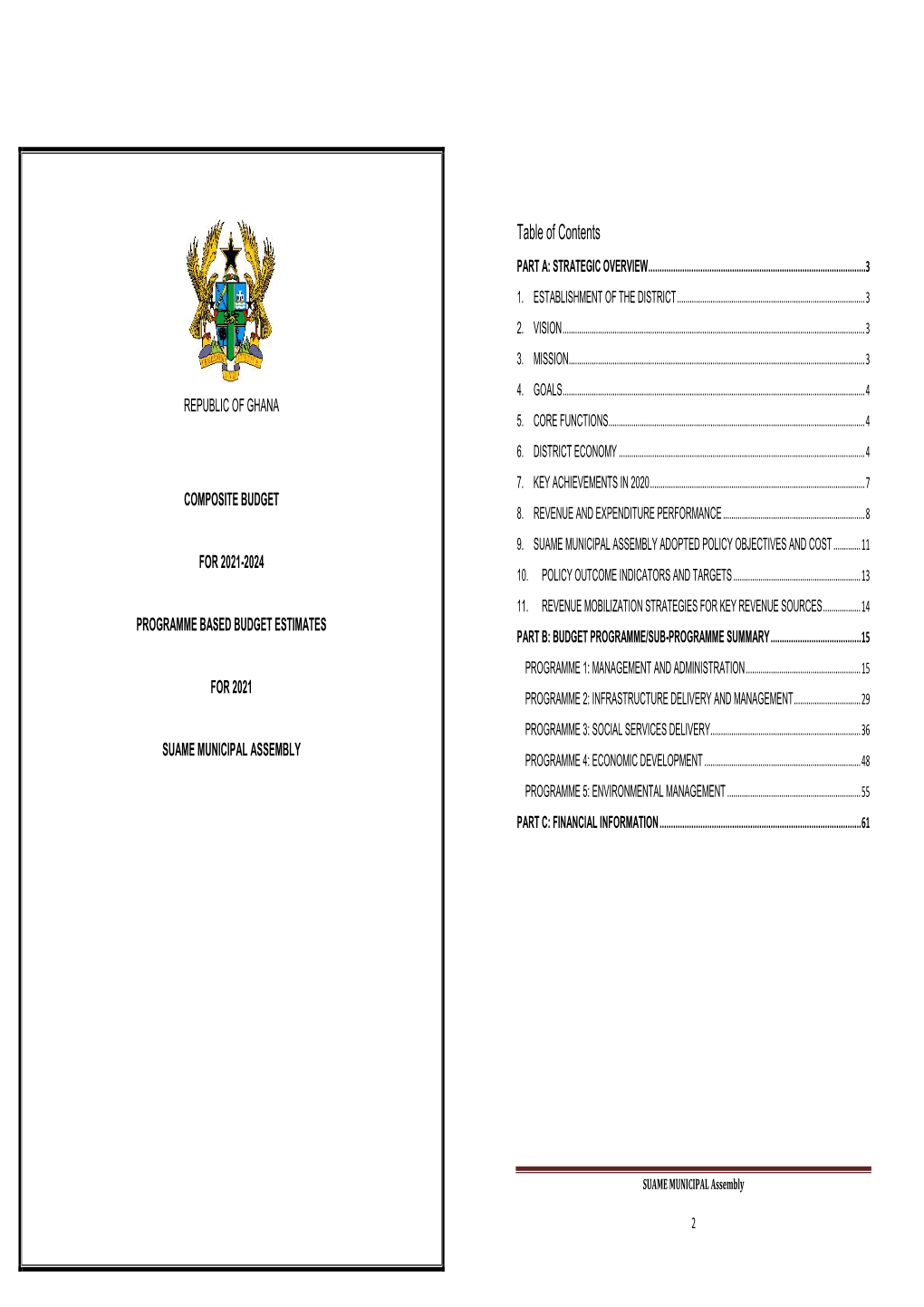 Table of Contents PART A: STRATEGIC OVERVIEW