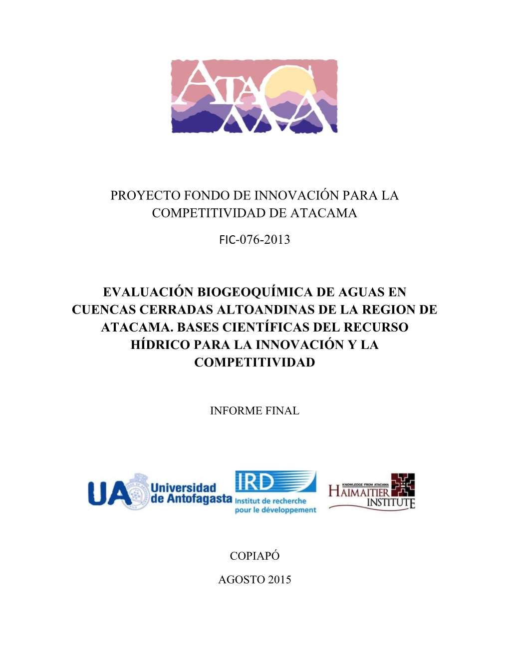 Evaluación Biogeoquímica De Aguas En Cuencas Cerradas Altoandinas De La Region De Atacama