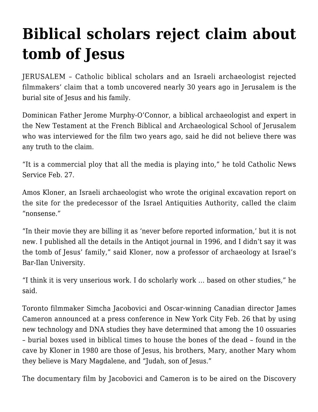 Biblical Scholars Reject Claim About Tomb of Jesus