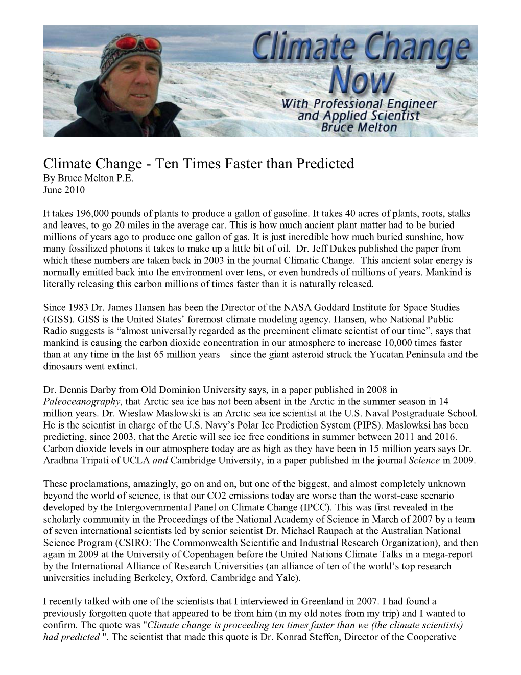 Climate Change - Ten Times Faster Than Predicted by Bruce Melton P.E